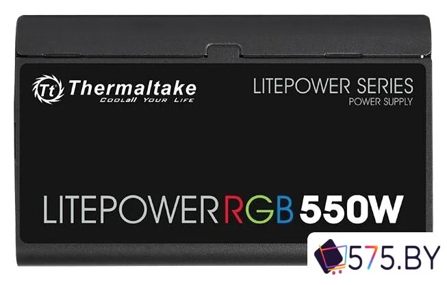 Блок питания Thermaltake Litepower RGB 550W LTP-550AL2NK в магазине 575.by